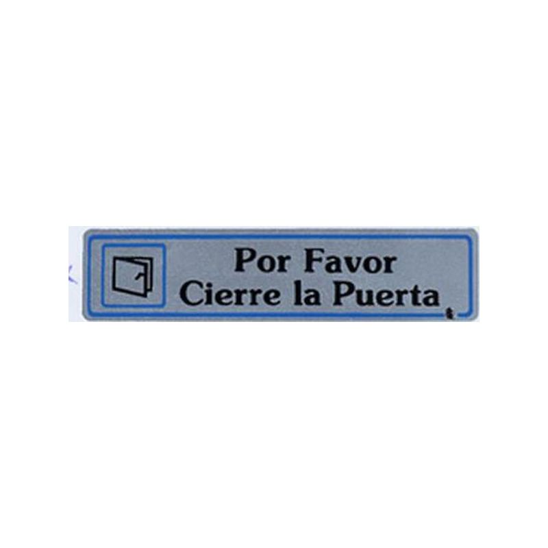 PLACA SEÑAL ADH 175X040MM P.FAVOR CIERRE PTA ALU PLA SUPERL.